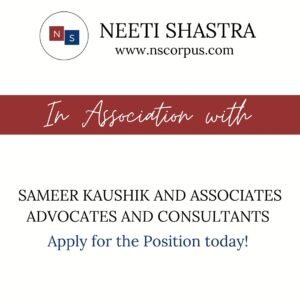 Internship Opportunity with Sameer Kaushik Associates By Neeti Shastra- The Law Communicants
