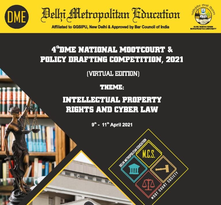 4th Delhi Metropolitan Education National Moot Court and Policy Drafting Competition, Noida [9th- 11th April 2021]: Register by 20 March 2021 - The Law Communicants