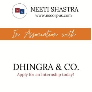 INTERNSHIP OPPORTUNITY WITH DHINGRA AND CO BY NEETI SHASTRA The Law Communicants
