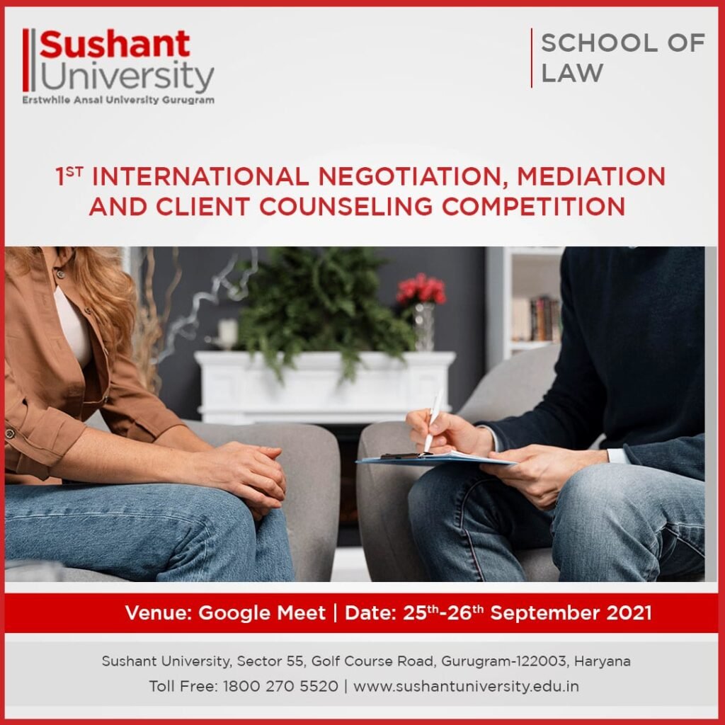 1st International Negotiation, Mediation & Client Counseling Competition 2021 - The Law Communicants