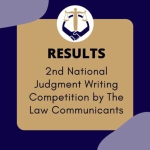 Results: 2nd National Judgment Writing Competition by The Law Communicants - The Law Communicants