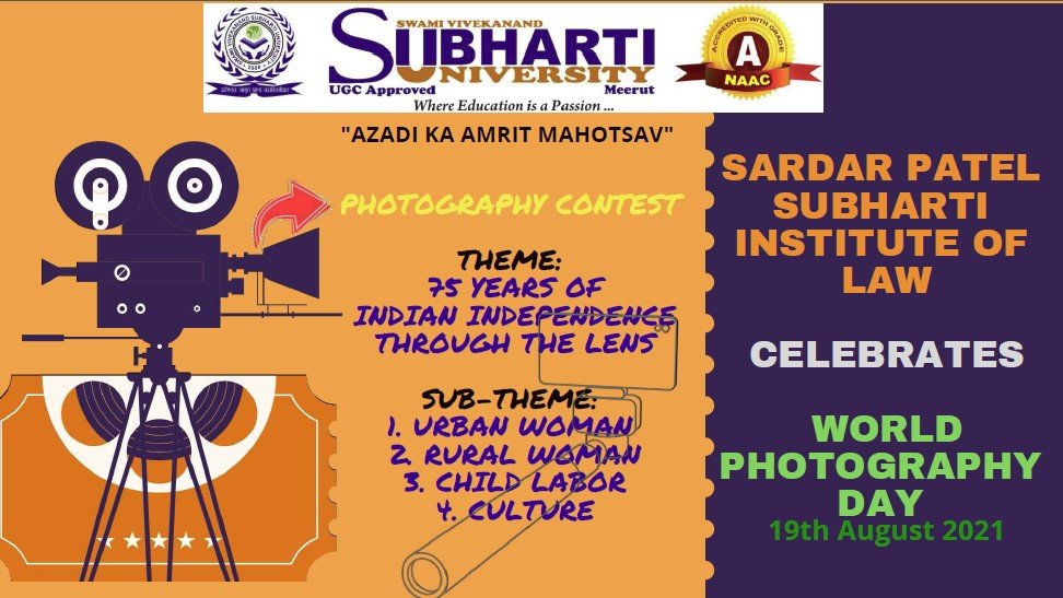 National Photography Contest by Sardar Patel Subharti Institute of Law (SARPA-SIL), Meerut