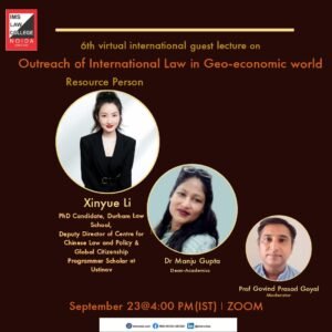 6th virtual international guest lecture on Outreach of International Law in Geo-economic world