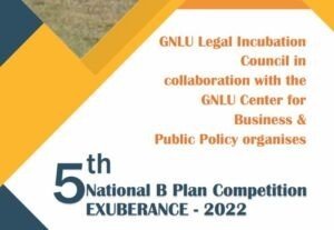 GNLU Legal Incubation Council organizes 5th National B Plan Competition Exuberance 2022