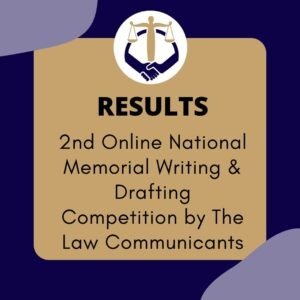 Results: 2nd Online National Memorial Writing & Drafting Competition by The Law Communicants - The Law cOMMUNICANTS