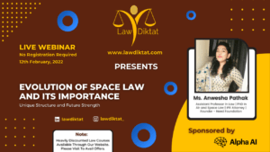 Webinar on Evolution of Space Law And Its Importance - The Law Communicants