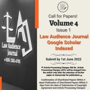 Call for Papers: Law Audience Journal: [Vol 4, Issue 1, e-ISSN: 2581-6705