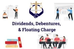 Dividends, Debentures, & Floating Charge