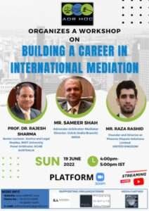 Workshop On “Building A Career In International Mediation” - The Law Communicants