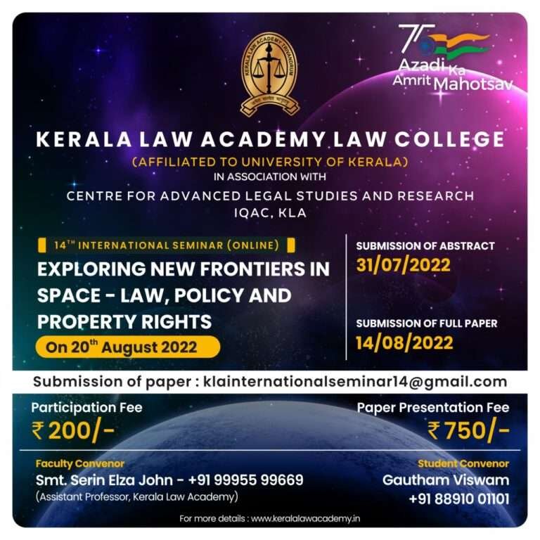 14th International Seminar on Exploring New Frontiers in Space-Law, Policy, and Property Rights by Kerela Law Academy - The Law Communicants