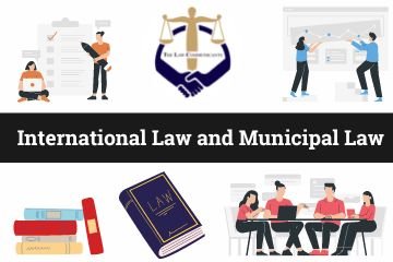 International Law and Municipal Law