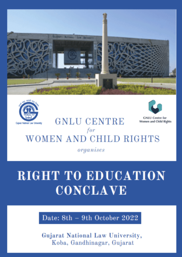 GNLU Centre for Women and Child Rights, Right To Education Conclave - The Law Communicants