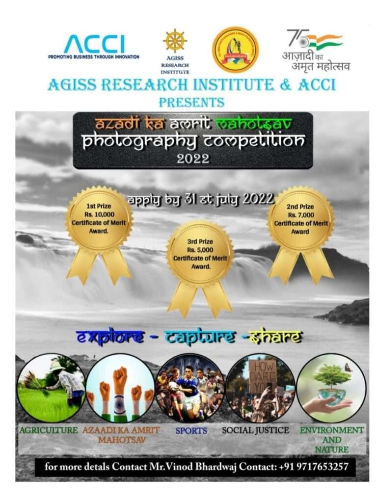 Agiss Research Institute – Acci Present Azadi Ka Amrit Mahotsav (Akam) Photography Competition 2022 - The Law Communicants