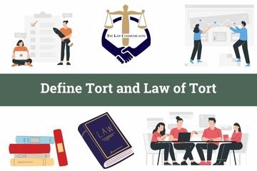 Define Tort and Law of Tort