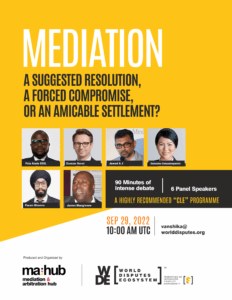 Mediation: A Suggested Resolution, A Forced Compromise or an Amicable Settlement
