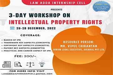 3-Day-Workshop-On-Intellectual-Property-Rights-by-Law-Adda-Internship-Cell-The-Law-Communicants