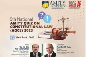 5th National Amity Quiz on Constitutional Law (AQCL) 2023.