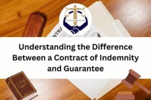 Understanding the Difference Between a Contract of Indemnity and Guarantee