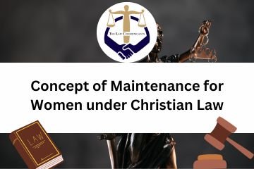 Concept of Maintenance for Women under Christian Law