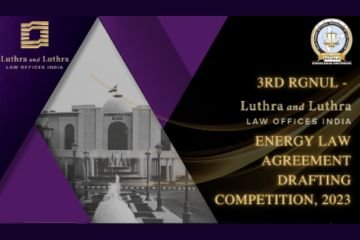 3rd RGNUL-Luthra & Luthra Law Offices Energy Law Agreement Drafting Competition, 2023