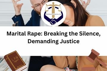 Marital Rape Breaking the Silence, Demanding Justice