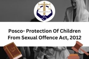 Posco- Protection Of Children From Sexual Offence Act, 2012