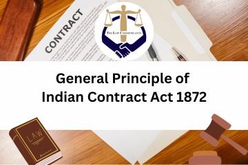 General Principle of Indian Contract Act 1872