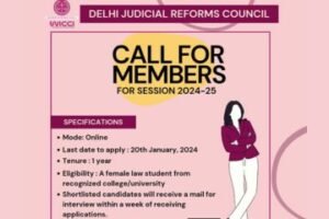Call for Members by The Delhi Judicial Reforms Council Apply by 20th January 2024
