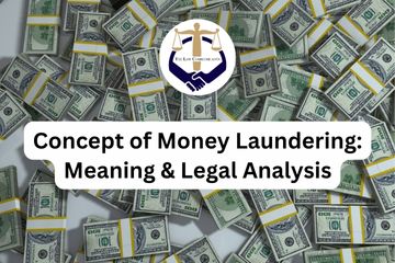 Concept of Money Laundering Meaning & Legal Analysis