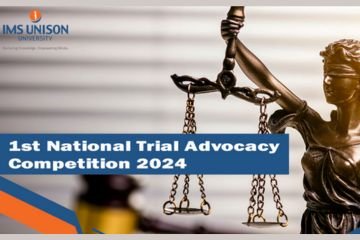 National Trial Advocacy Competition by IMS Unison University February 9–10, 2024