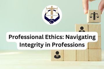 Professional Ethics Navigating Integrity in Professions