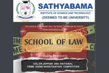 Col. Dr. Jeppiaar 2nd National Crime Scene Investigation Competition by Satyabhama University