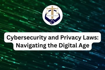 Cybersecurity and Privacy Laws Navigating the Digital Age