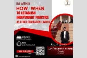 Webinar How & When to Establish Independent Practice as a First-Generation Lawyer