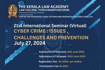 21st Virtual Seminar on Cyber Crime Issues, Challenges, and Prevention organized by the Kerala Law Academy