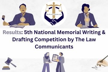 Results: 5th National Memorial Writing & Drafting Competition by The Law Communicants