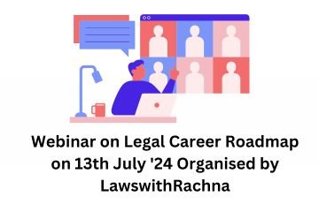 Webinar on Legal Career Roadmap on 13th July ’24
