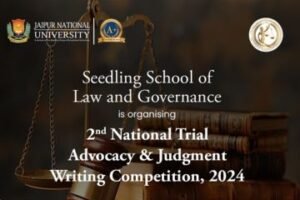 2nd National Trial Advocacy and Judgment Writing Competition, 2024