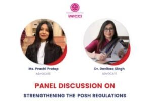 Webinars on POSH Regulations Strategies for Ensuring the Safety and Empowerment of Women in the Workplace by WICCI