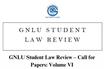 GNLU Student Law Review – Call for Papers: Volume VI