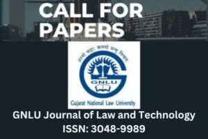 GNLU Journal of Law and Technology ISSN 3048-9989