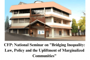 CFP National Seminar on Bridging Inequality Law, Policy and the Upliftment of Marginalized Communities