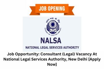 Job Opportunity: Consultant (Legal) Vacancy At National Legal Services Authority