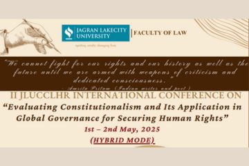II JLUCCLHR International Conference on Evaluating Constitutionalism and its Application in Global Governance for Securing Human Rights 2025