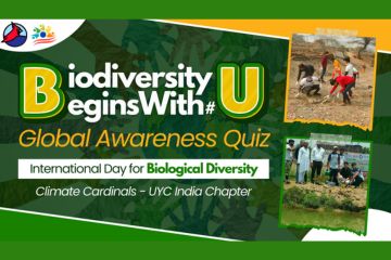 Global Awareness Quiz on Biodiversity Begins With You by Climate Cardinals UYC India Chapter Participate by May 22
