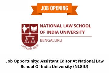 Job Opportunity Assistant Editor At National Law School Of India University (NLSIU)