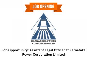 Job Opportunity Assistant Legal Officer at Karnataka Power Corporation Limited