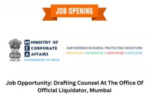 Job Opportunity Drafting Counsel At The Office Of Official Liquidator, Mumbai