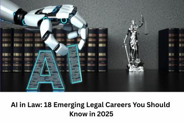 AI in Law 18 Emerging Legal Careers You Should Know in 2025