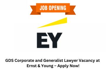 GDS Corporate and Generalist Lawyer Vacancy at Ernst & Young – Apply Now!
